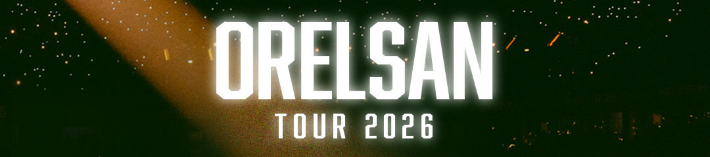 Orelsan 2026 Orelsan 2026